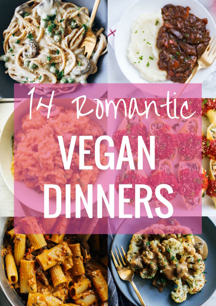 14 Romantic Vegan Dinner Ideas 
